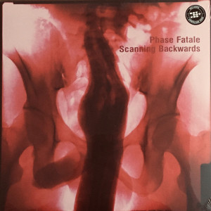 Phase Fatale - Scanning Backwards (Back)