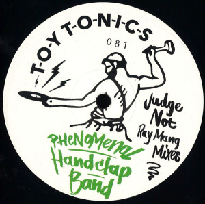 Phenomenal Handclap Band - Judge Not (Ray Mang Mixes)