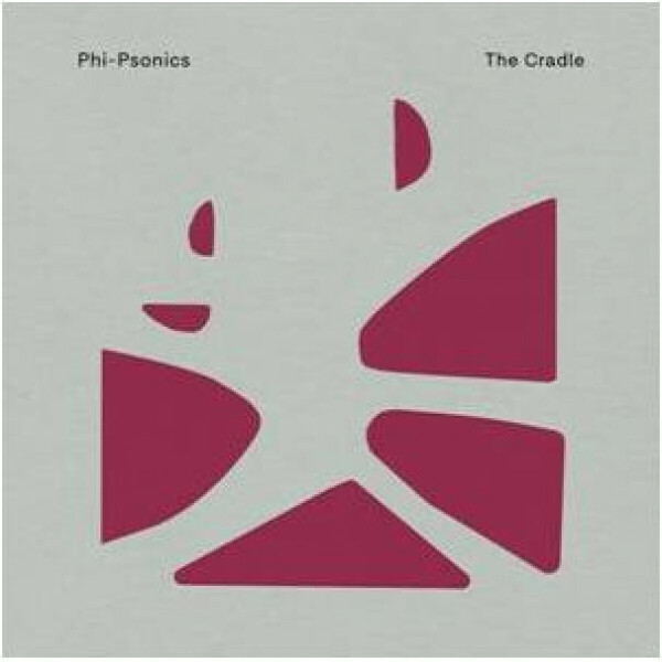Phi-Psonics - The Cradle (2LP)