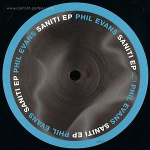 Phil Evans - Saniti Ep