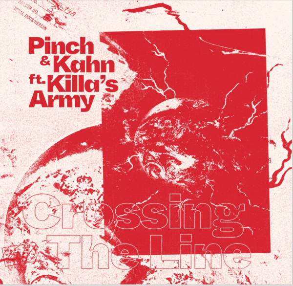 Pinch, Kahn, Killa’S Army - Crossing The Line