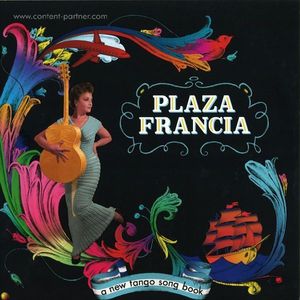 Plaza Francia - A New Tango Song Book (2lp + Cd)