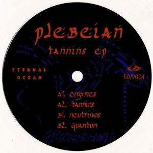 Plebeian - Tannins EP