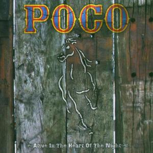 Poco - Alive In The Heart Of The Night