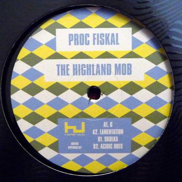Proc Fiskal - The Highland Mob Ep