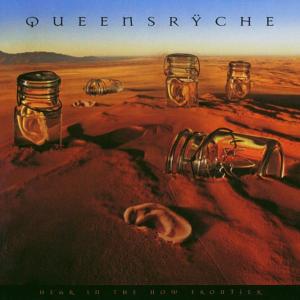 Queensryche - Hear In The Now Frontier (Remastered)