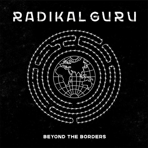 Radikal Guru - Beyond The Borders LP [printed sleeve / 180 grams