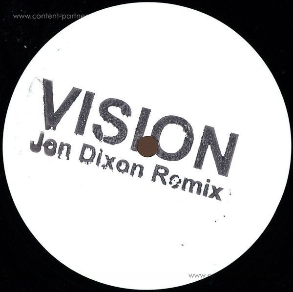 Radio Slave - Vision (Jon Dixon Remix)