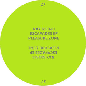 Ray Mono - Escapades EP