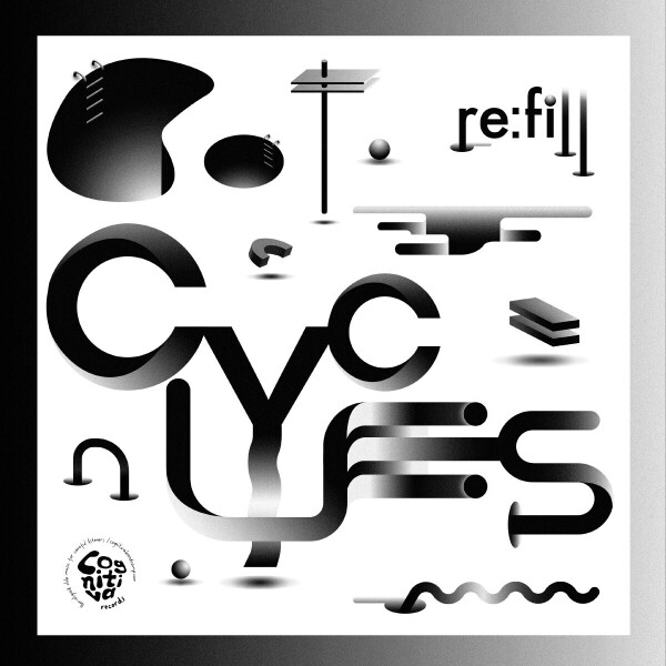 Re:Fill - Cycles (incl. WheelUP, Ben Hauke, SofaTalk remixes