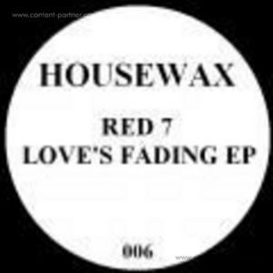 Red 7 (Neville Watson & Nick Woolfson) - Love'S Fading / Offset Dub / How It Is F
