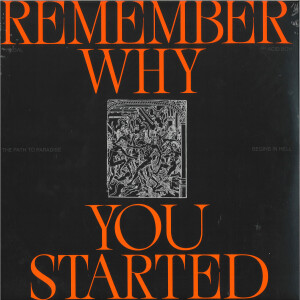 Regal - REMEMBER WHY YOU STARTED