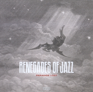 Renegades Of Jazz - Paradise Lost