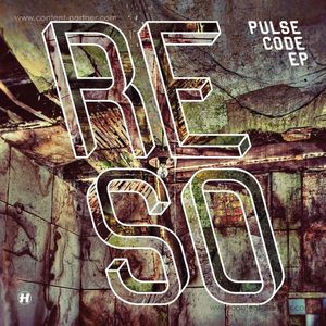 Reso - Pulse Code Ep 2x10''