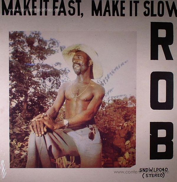 Rob - Make It Fast, Make It Slow (LP + MP3)