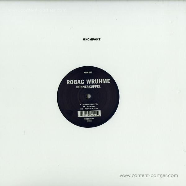 Robag Wruhme - Donnerkuppel (freshly repressed!)