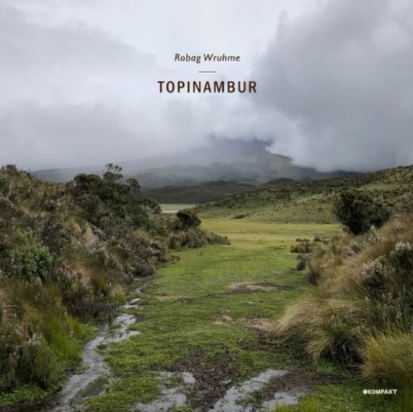 Robag Wruhme - Topinambur EP