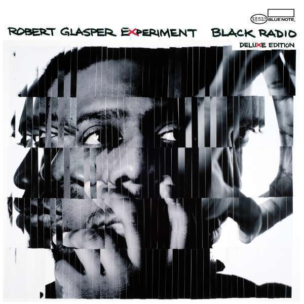 Robert Glasper Experiment - Black Radio (10th Anniversary Deluxe Edition)