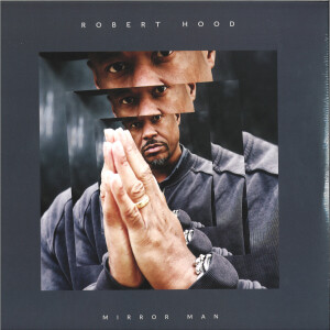 Robert Hood - Mirror Man