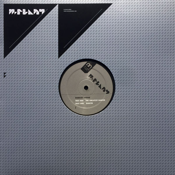 Robert Hood - The Greatest Dancer (Repress 2015)