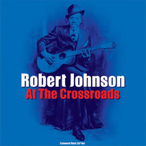 Robert Johnson - CROSS ROAD BLUES