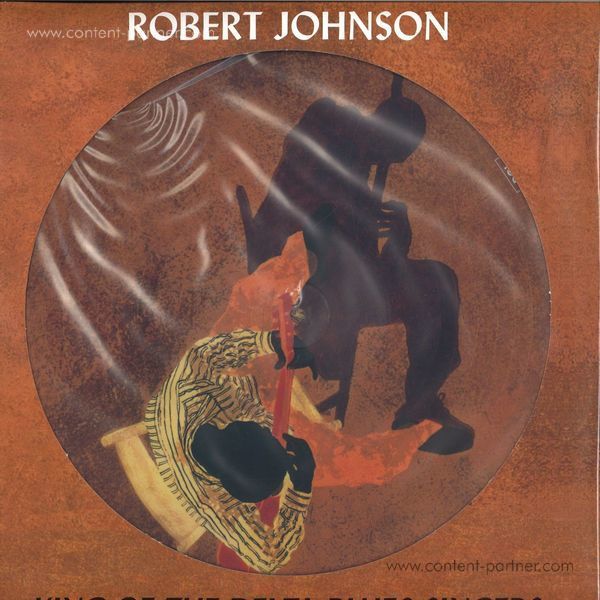 Robert Johnson - King Of The Delta Blues Singers