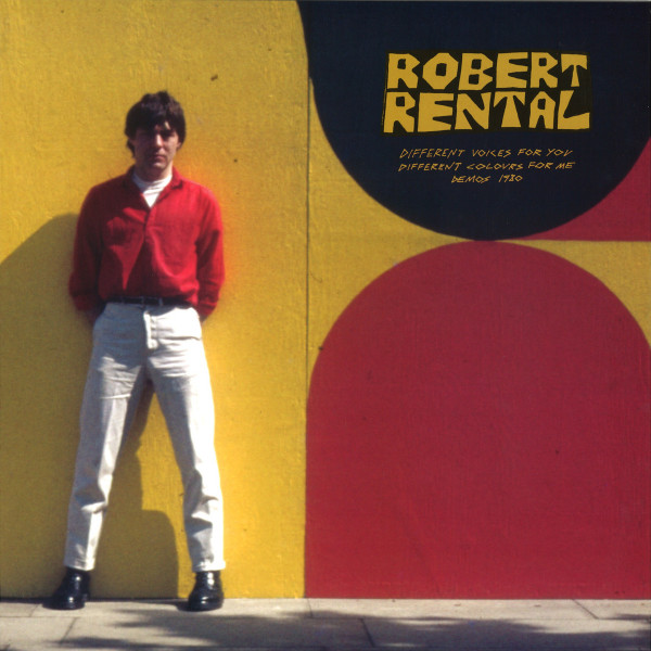 Robert Rental - Different voices for you. Different Colours for me