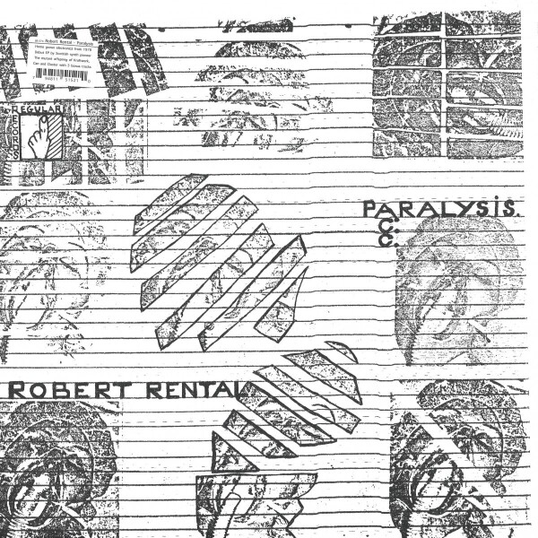 Robert Rental - Paralysis