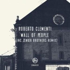 Roberto Clementi / Zenker Brothers - Wall Of People