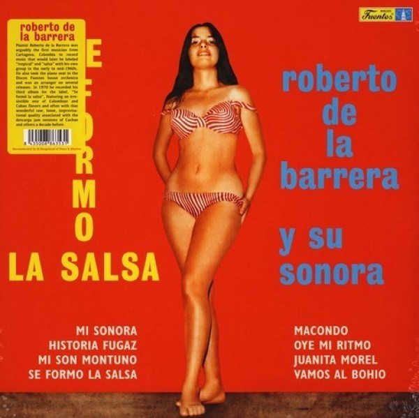 Roberto De La Barrera Y Su Sonora - Se Formo La Salsa (180g Reissue)