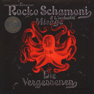 Rocko Schamoni & Mirage - Die Vergessenen