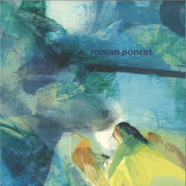Roman Poncet - Focal EP (12", Full cover print)