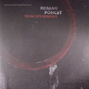 Roman Poncet - Truncate Remixes