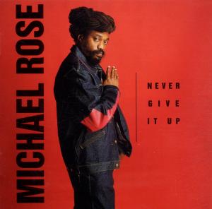 Rose,Michael - Never Give It Up