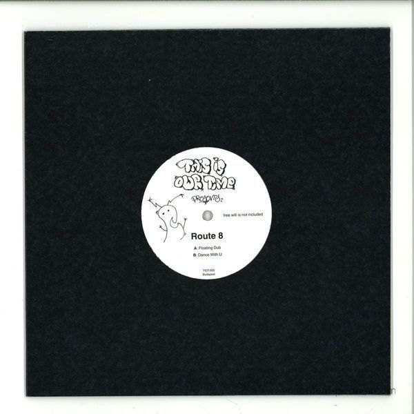 Route 8 - Floatingg Dub / Dance With U (Back)