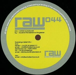 Rowland the Bastard & The Geezer - Raw 44