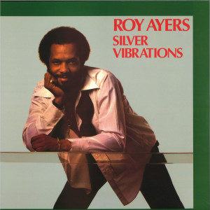 Roy Ayers - Silver Vibrations (Reissue)