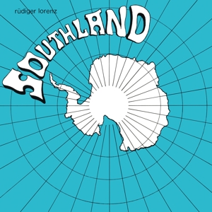 Ruediger Lorenz - Southland