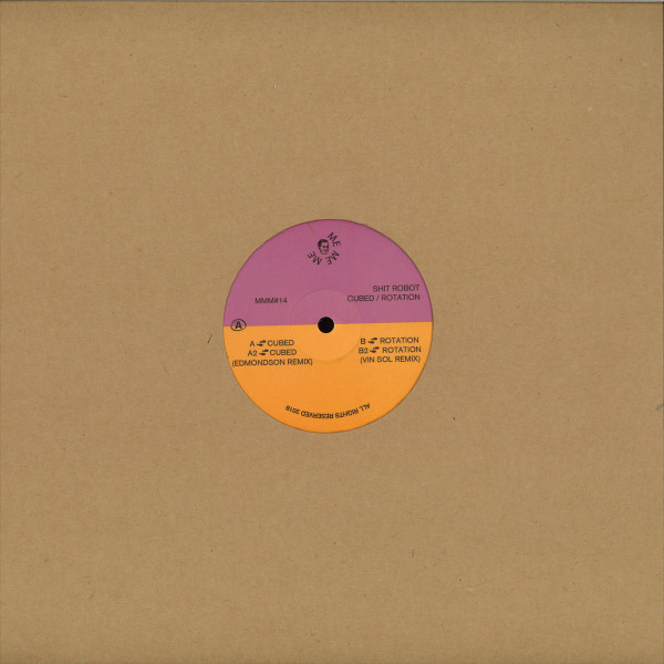 SHIT ROBOT - CUBED/ROTATION (INC. EDMONDSON & VIN SOL REMIXES) (Back)