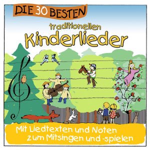 SOMMERLAND,SIMONE/GLšCK,KARSTEN/DIE KITA - Die 30 Besten Traditionellen Kinderliede