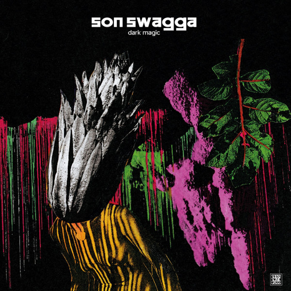 SON SWAGGA - DARK MAGIC
