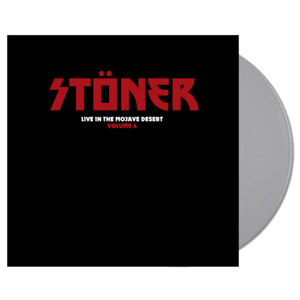 STONER - Live In the Mojave Desert Vol. 4 (Ltd. Silver LP)
