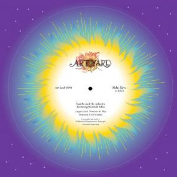 SUN RA ARKESTRA - ANGELS AND DEMONS AT PLAY - FEATURING MARSHALL ALL