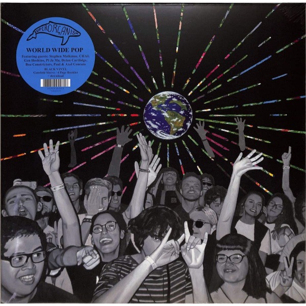 SUPERORGANISM - WORLD WIDE POP