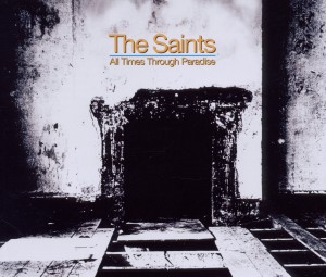 Saints,The - All Times Through Paradise