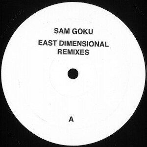 Sam Goku - East Dimensional Remixes