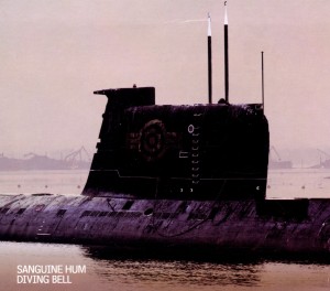 Sanguine Hum - Diving Bell (Remastered Edition)