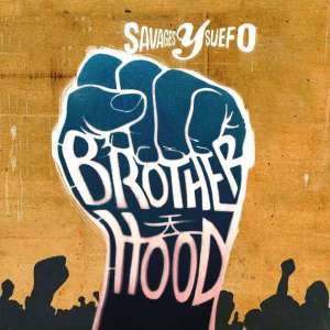 Savages Y Suefo - Brotherhood (LP)