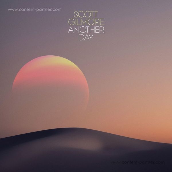Scott Gilmore - Another Day