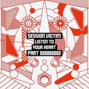 Session Victim - Listen To Your Heart Part 2